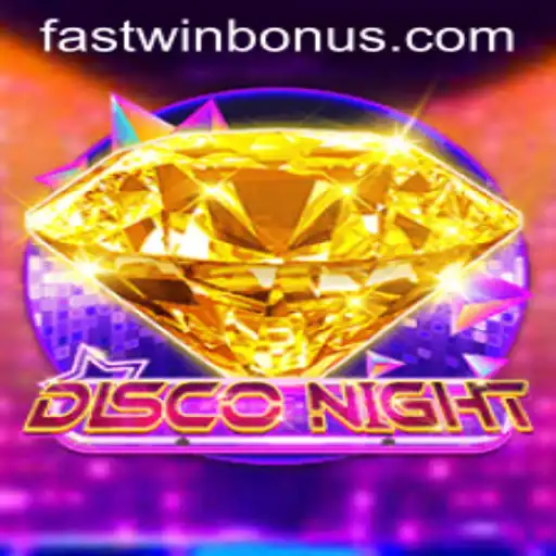 Dive into 'DiscoNight': A Thrilling Experience with FASTWIN BONUS