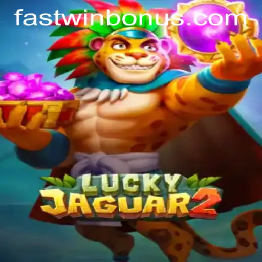 Exploring Luckyjaguar2 and the Thrill of the FASTWIN BONUS
